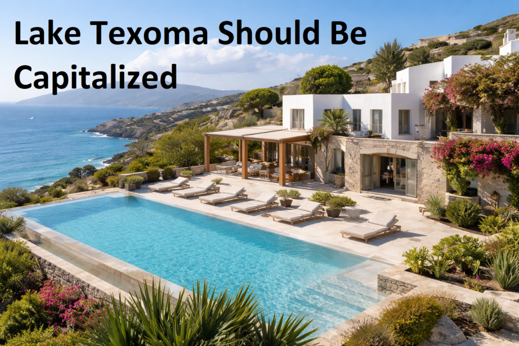 Lake Texoma Should Be Capitalized: A Clear Guide to Proper Usage Lake Texoma Should Be Capitalized